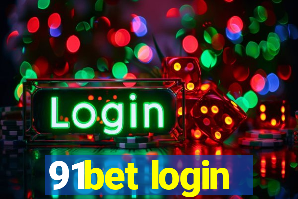 91bet login